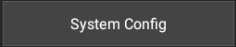 System_Config_Button.png